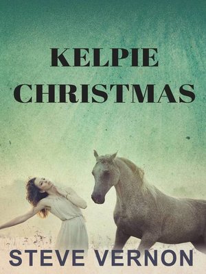 cover image of Kelpie Christmas